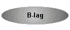 B-lag